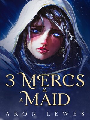 cover image of 3 Mercs and a Maid